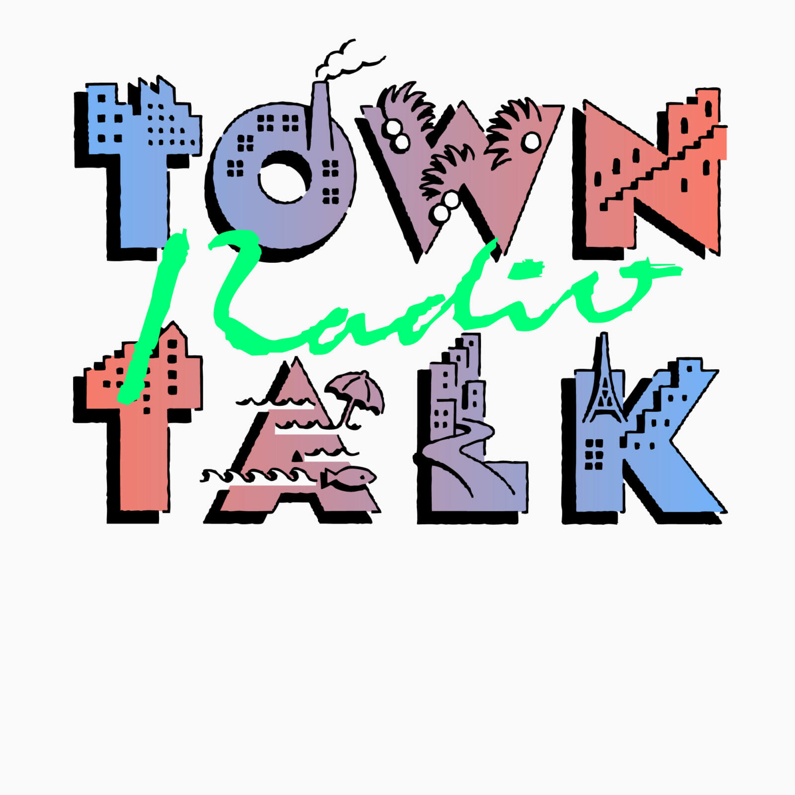 TOWN TALK RADIO Vol.16 by 鶴岡龍