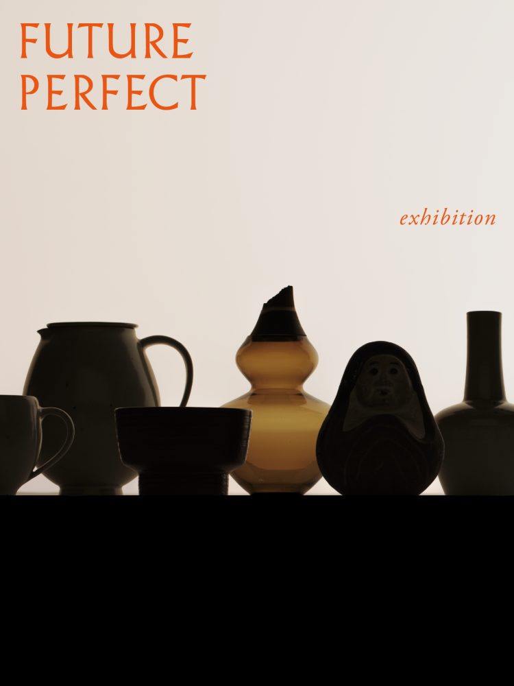 「FUTURE PERFECT 工芸を通じて翻訳される豊かさのかたち」をチェック。