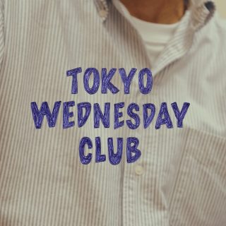【#1】Welcome to Tokyo Wednesday Club