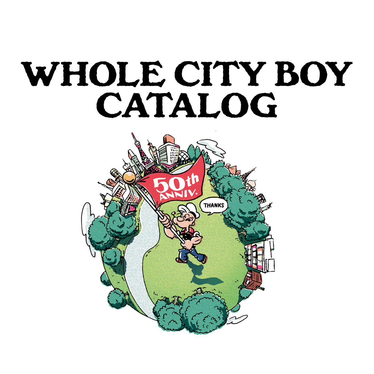 50周年号「Whole City Boy Catalog 僕たちの考えるシティボーイの全て。」